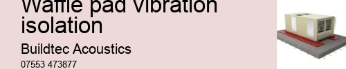 waffle pad vibration isolation